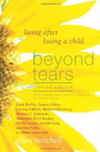 Beyond Tears: Living After Losing a Child